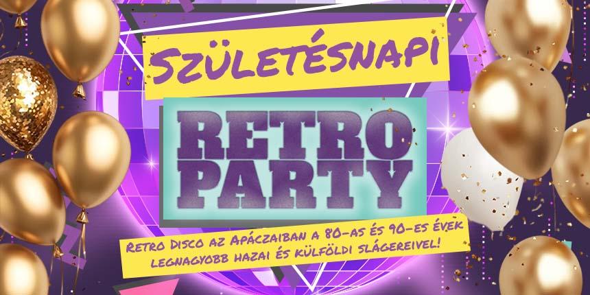 Szletsnapi Retro Party