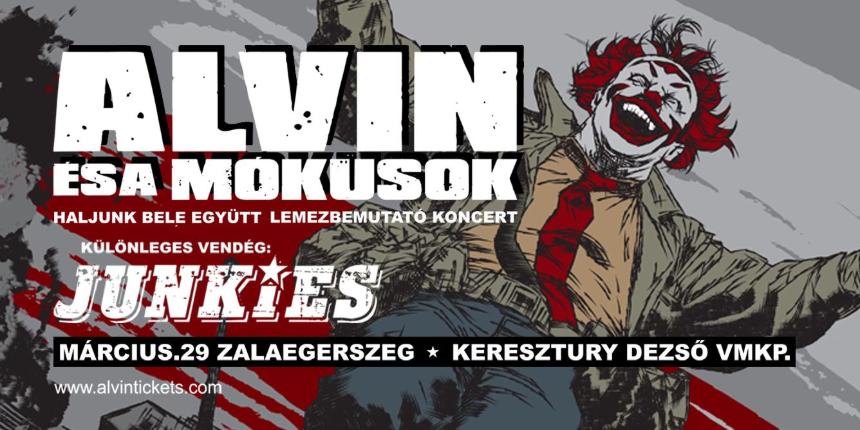 Alvin s a Mkusok & Junkies koncert